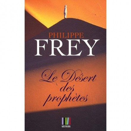 Le désert des prophètes