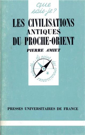 Les civilisations antiques du Proche Orient