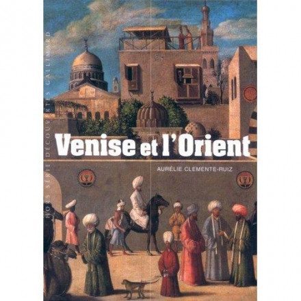 Venise et l'orient