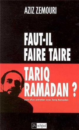 Faut il faire taire Tariq ramadan ?