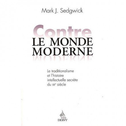 Contre le monde moderne