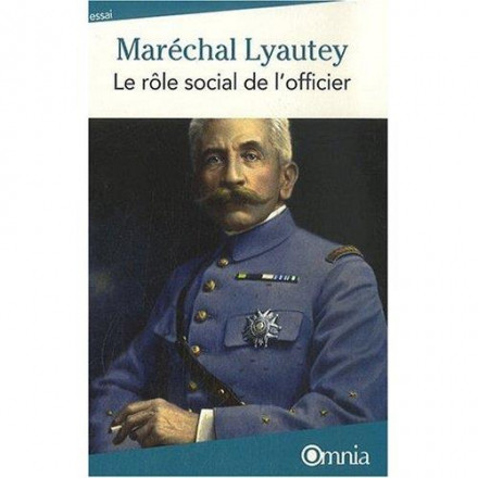 Marechal Lyautey le rôle social de l'officier