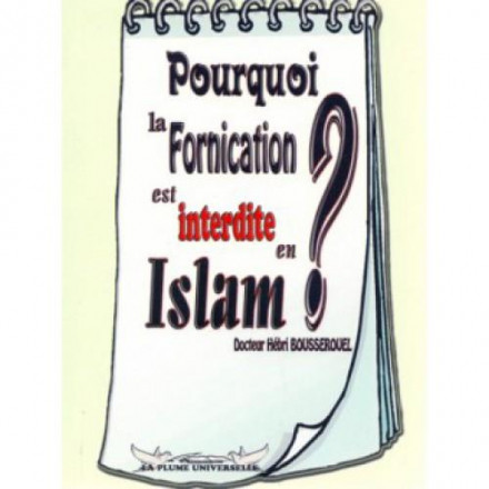 Pourquoi la fornication est interdite en islam
