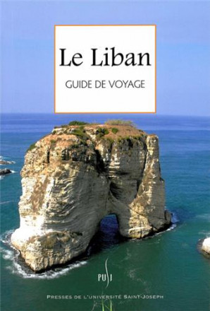 Le Liban guide de voyage