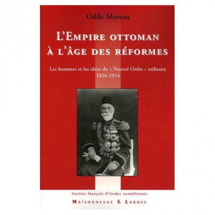 L'Empire ottoman à l'âge des réformes