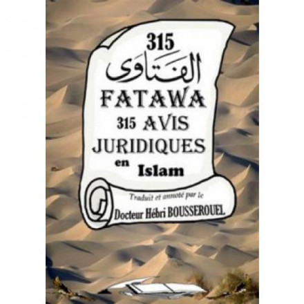 315 fatawa (15 avis juridiques en islam)