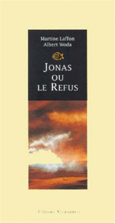 Jonas ou le refus