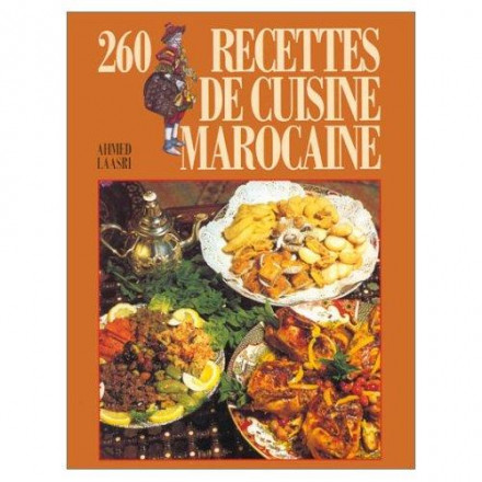 260 recettes de cuisine marocaine