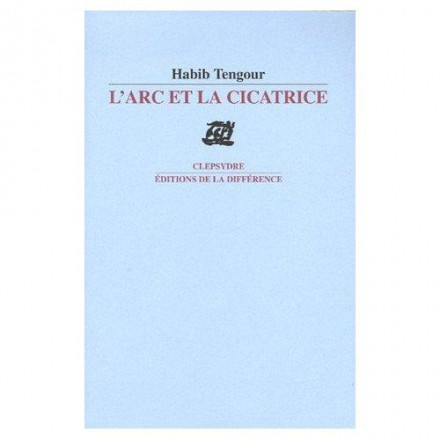 L'arc et la cicatrice