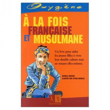 A la fois française et musulmane