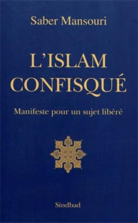 L'islam confisqué