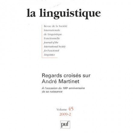 Linguistique vol 45 n 2 2009 regards croises sur André Martinet 2eme partie