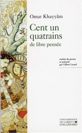 Cent un quatrains de libre pensée (Robaiyat)