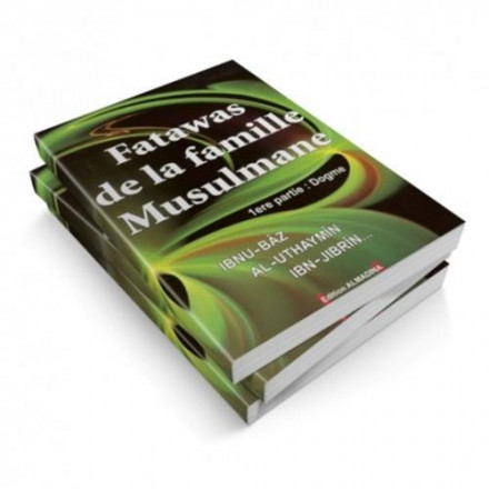 Fatawas de la famille musulmane, première partie: sur le dogme