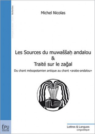 Les sources du muwassah andalou & traité sur le zagal