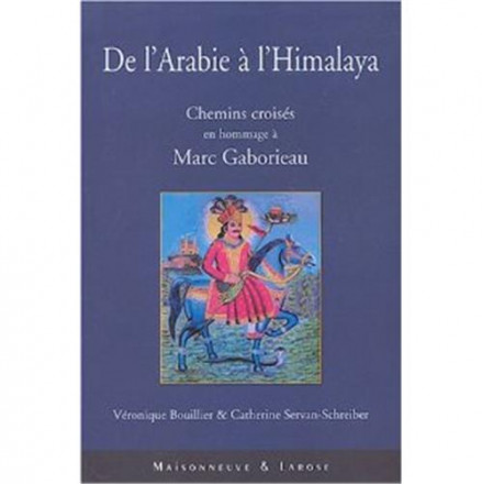 De l'Arabie à l'Himalaya