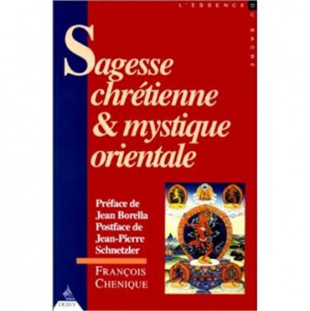 Sagesse chrétienne et mystique orientale
