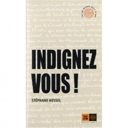 Indignez vous !
