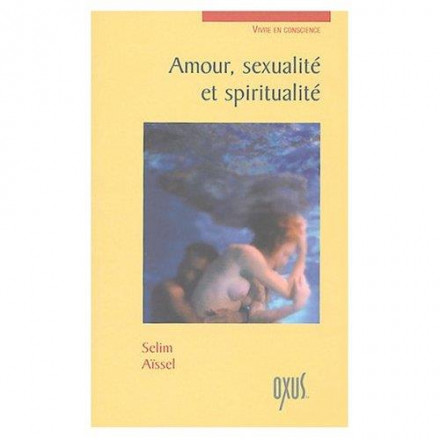 Amour, sexualité et spiritualité