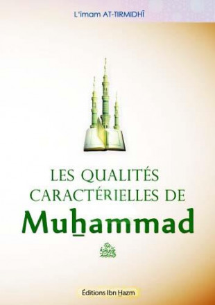 Les qualités caractérielles de Muhammad