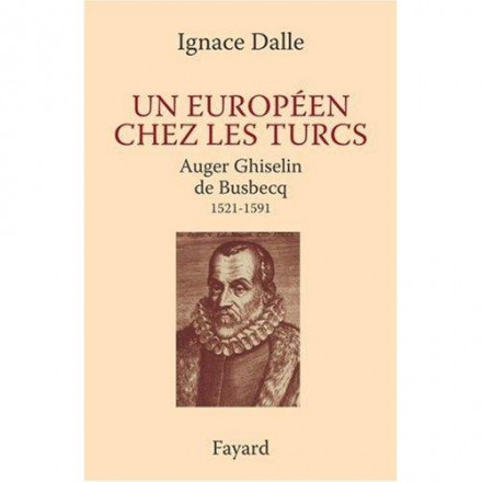 Un européen chez les turcs, Auger Ghiselin de Dusbecq