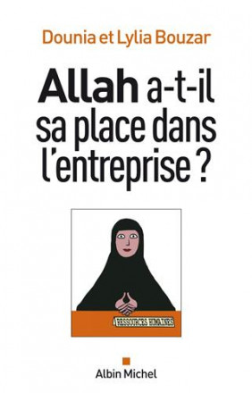 Allah a t il sa place dans l'entreprise ?