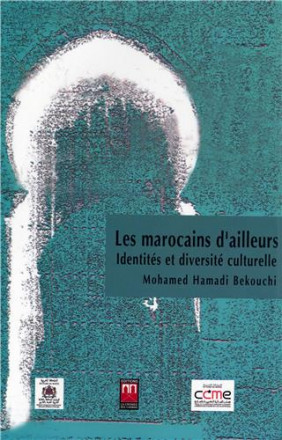 Les marocains d'ailleurs, identité et diversité culturelle