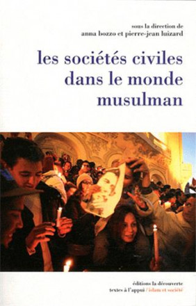 Les sociétés civiles dans le monde musulman