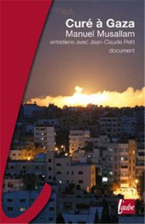 Cure à Gaza, un juste en Palestine