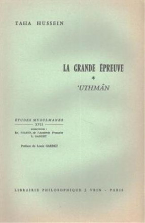 La grande épreuve : Uthman