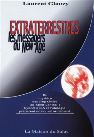 Extraterrestres, les messagers du New Age
