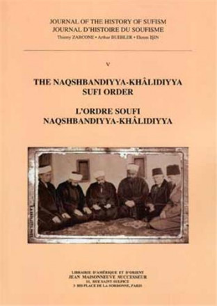 Journal histoire du soufisme 5 naqshbandiyya khalidiyya sufi ordre