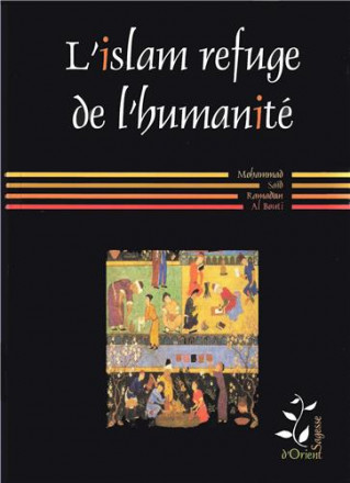 L'islam refuge de l'humanité