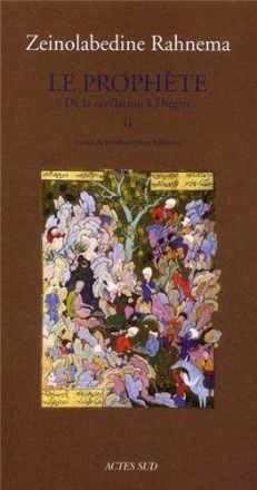 Le prophète t2 de la Révélation à l'hégire