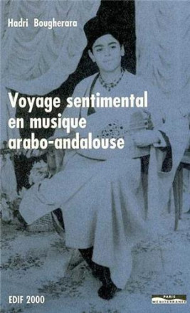 Voyage sentimental en musique arabo andalouse