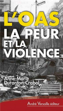 L'OAS la peur et la violence