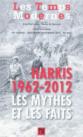 Les temps modernes n666 (harkis 1962 2012 : les mythes et les f