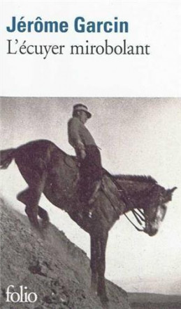L'écuyer mirobolant