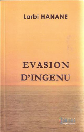 Evasion d'ingénu