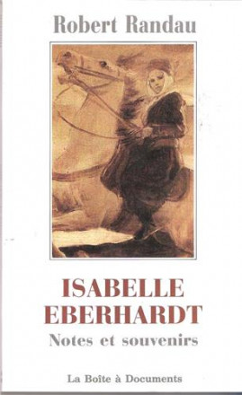 Isabelle Eberhardt notes et souvenirs