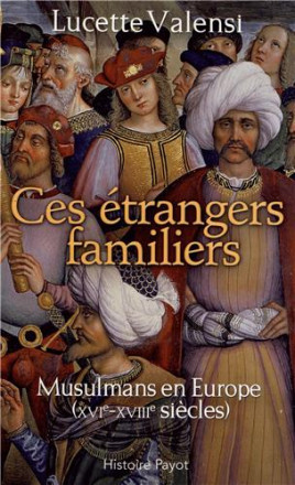 Ces étrangers familiers