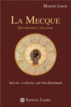 La Mecque des origines à nos jours