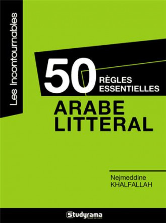 50 règles essentielles arabe littéral