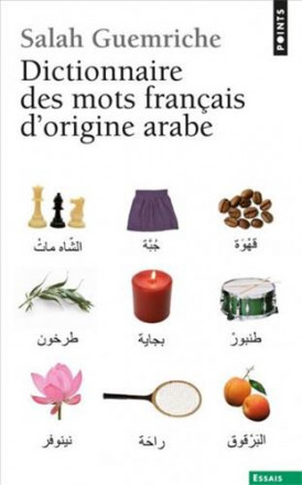 Dictionnaire des mots français d'origine arabe