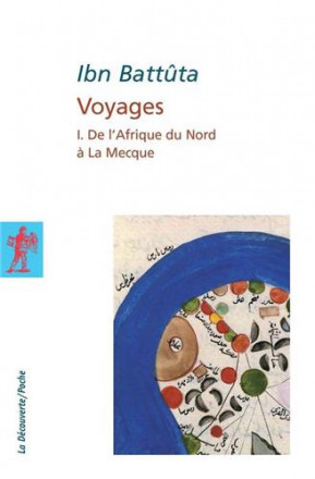 Voyages Tome 1 de l'Afrique du Nord à la Mecque