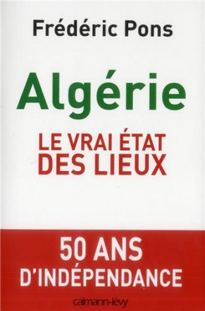 Algérie, le vrai état des lieux