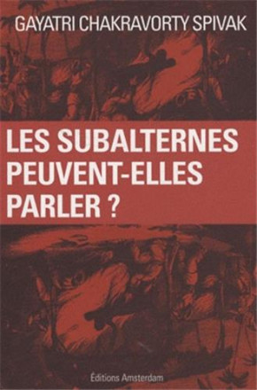 les subalternes peuvent elles parler ? 