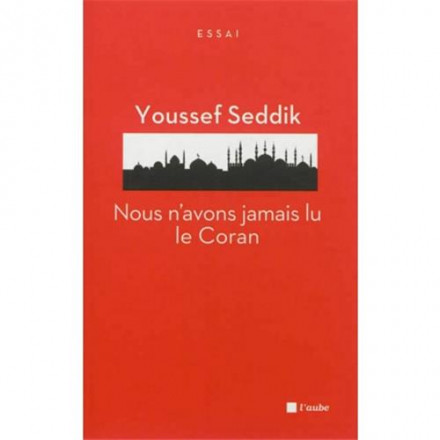 Nous n'avons jamais lu le coran