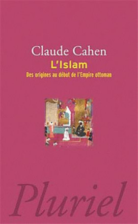 Islam des origines au début de l'empire ottoman