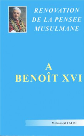 Rénovation de la pensée musulmane à benoit xvi